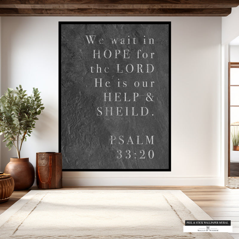Psalm 33:20 bible verse on slate background large wall art