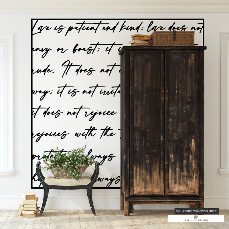 Love is Patient Bible verse peel and stick wallpaper in black and white cursive.