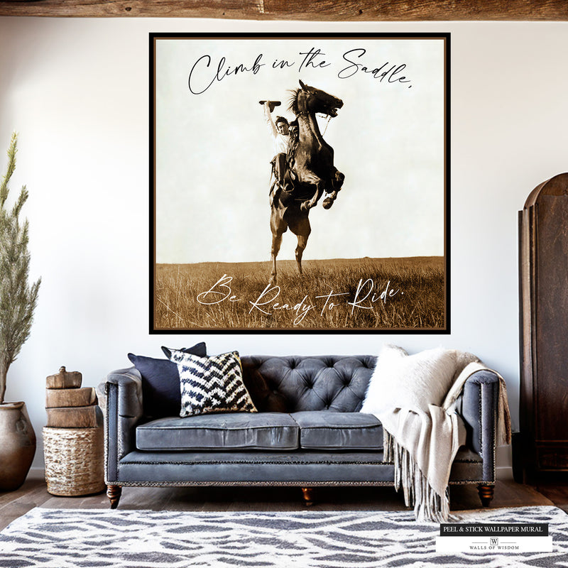 Climb on the Saddle, Be Ready to Ride" vintage cowboy wallpaper mural in sepia tones